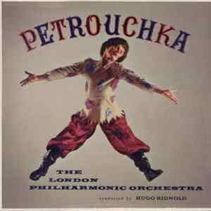 Stravinsky, The London Philharmonic Orchestra, Hugo Rignold - Petrouchka FLAC album