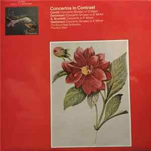 Corelli, Geminiani, A. Scarlatti, The Boyd Neel Orchestra, Thurston Dart - Concertos In Contrast FLAC album