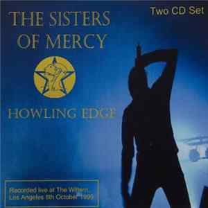 The Sisters Of Mercy - Howling Edge FLAC album