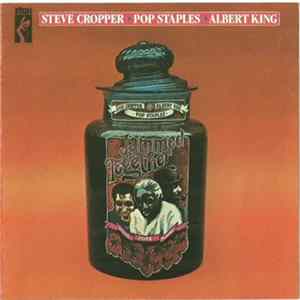 Albert King, Steve Cropper & Pop Staples - Jammed Together FLAC album