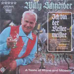 Willy Schneider - Ich Bin Der Kellermeister FLAC album