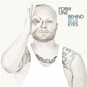 Form One - Behind Blue Eyes FLAC album