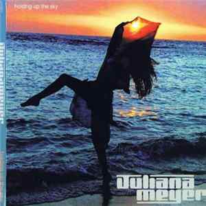 Juliana Meyer - Holding Up The Sky FLAC album