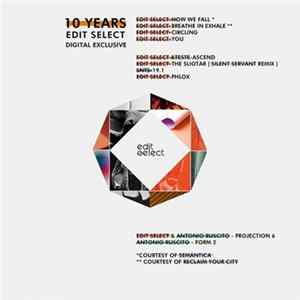 Various - 10 Years Edit Select - Digital Exclusive FLAC album