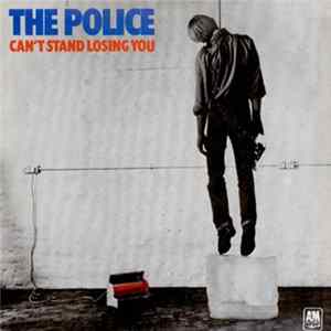 The Police - Can't Stand Losing You FLAC album
