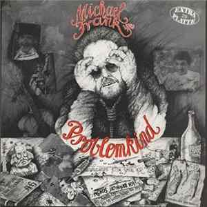 Michael Frank - Problemkind FLAC album
