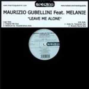 Maurizio Gubellini feat. Melanie - Leave Me Alone FLAC album