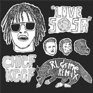Chief Keef - Love Sosa (RL Grime Remix) FLAC album