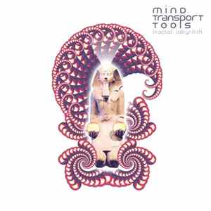 Mind Transport Tools - Fractal Labyrinth FLAC album