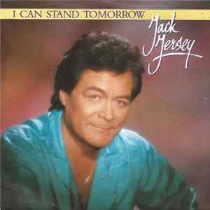 Jack Jersey - I Can Stand Tomorrow FLAC album