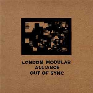 London Modular Alliance - Out Of Sync FLAC album