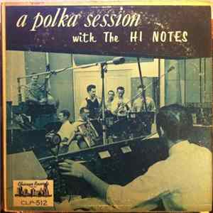 The Hi Notes - A Polka Session With The Hi Notes FLAC album