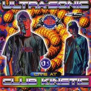 Ultra-Sonic - Live At Club Kinetic FLAC album