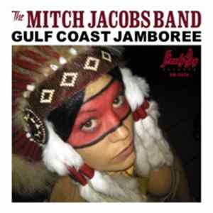 The Mitch Jacobs Band - Gulf Coast Jamboree FLAC album