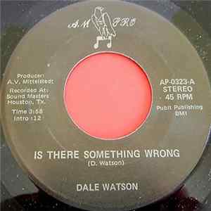 Dale Watson - Is There Something Wrong FLAC album