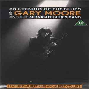 Gary Moore With The Midnight Blues Band - An Evening Of The Blues FLAC album
