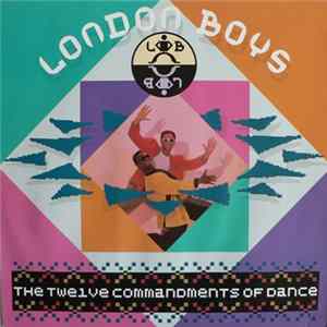 London Boys - The Twelve Commandments Of Dance FLAC album