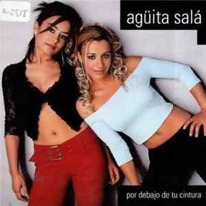 Agüita Salá - Por Debajo De Tu Cintura FLAC album
