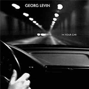 Georg Levin - In Your Car FLAC album