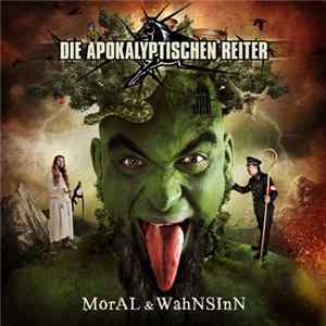Die Apokalyptischen Reiter - Moral & Wahnsinn FLAC album