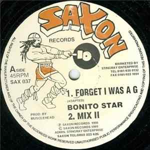Bonito Star / Leroy Sibbles - Forget I Was A G/Pure Problem FLAC album