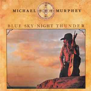 Michael Murphey - Blue Sky · Night Thunder FLAC album
