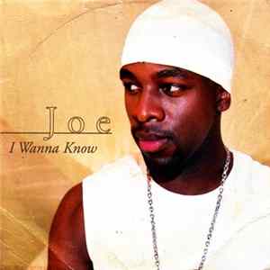 Joe - I Wanna Know FLAC album