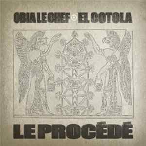 Obia Le Chef & El Cotola - Le Procédé FLAC album