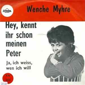 Wenche Myhre - Hey, Kennt Ihr Schon Meinen Peter FLAC album