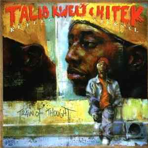 Talib Kweli & Hi Tek : Reflection Eternal - Train Of Thought FLAC album