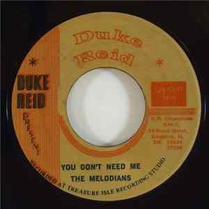 The Melodians - You Don't Need Me/You've Caught Me FLAC album