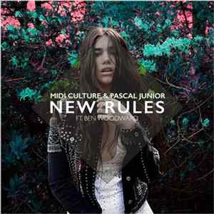 Midi Culture & Pascal Junior Ft. Ben Woodward - New Rules FLAC album