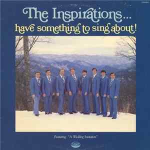 The Inspirations - Have Something To Sing About FLAC album