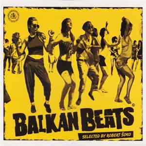Various - Balkan Beats Selected By Robert Šoko FLAC album