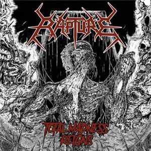 Rapture - Total Madness Reigns FLAC album