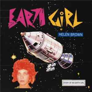 Earth Girl Helen Brown - Story Of An Earth Girl FLAC album