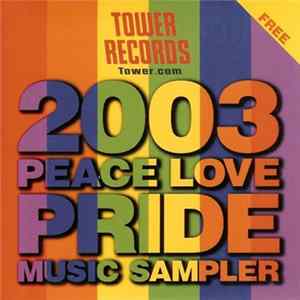 Various - 2003 Peace Love Pride Music Sampler FLAC album
