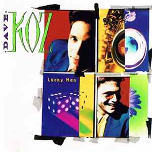 Dave Koz - Lucky Man FLAC album
