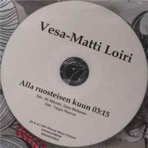 Vesa-Matti Loiri - Alla Ruosteisen Kuun FLAC album