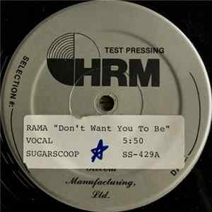Rama - Don't Want You To Be FLAC album