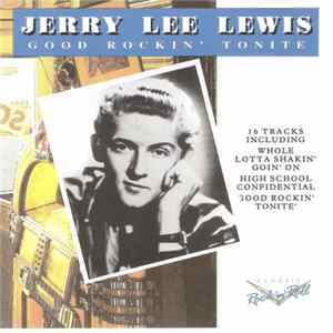 Jerry Lee Lewis - Good Rockin' Tonite FLAC album