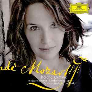 Wolfgang Amadeus Mozart - Hélène Grimaud, Mojca Erdmann, Kammerorchester Des Bayerischen Rundfunks - Mozart FLAC album