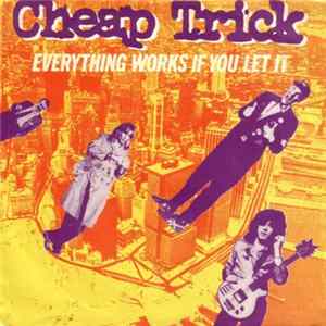 Cheap Trick - Everything Works If You Let It FLAC album