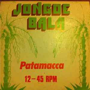 Jongoe Bala - Patamacca FLAC album