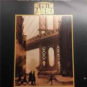 Ennio Morricone - Once Upon A Time In America (Original Motion Picture Soundtrack) FLAC album