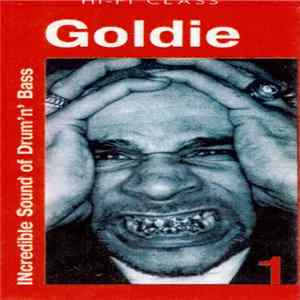 Goldie - INCredible Sound Of Drum'n'Bass [P. 1] FLAC album