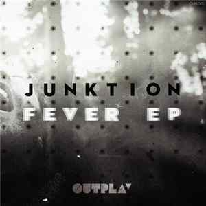 Junktion - Fever EP FLAC album