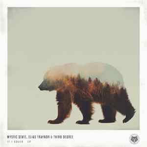 Mystic State, Elias Traynor & Third Degree - If I Could EP FLAC album