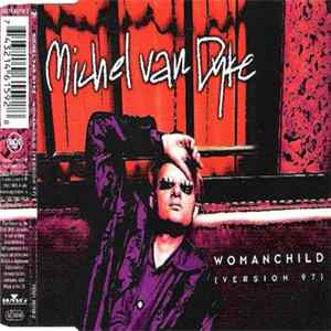 Michel Van Dyke - Womanchild (Version 97) FLAC album