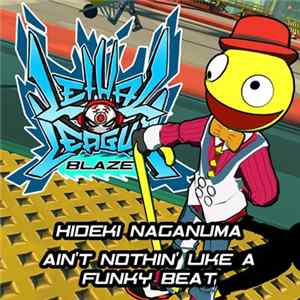 Hideki Naganuma - Ain't Nothin' Like A Funky Beat FLAC album